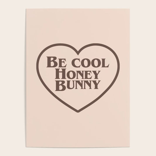 Be Cool, Funny Quote Poster Gallery Image 4