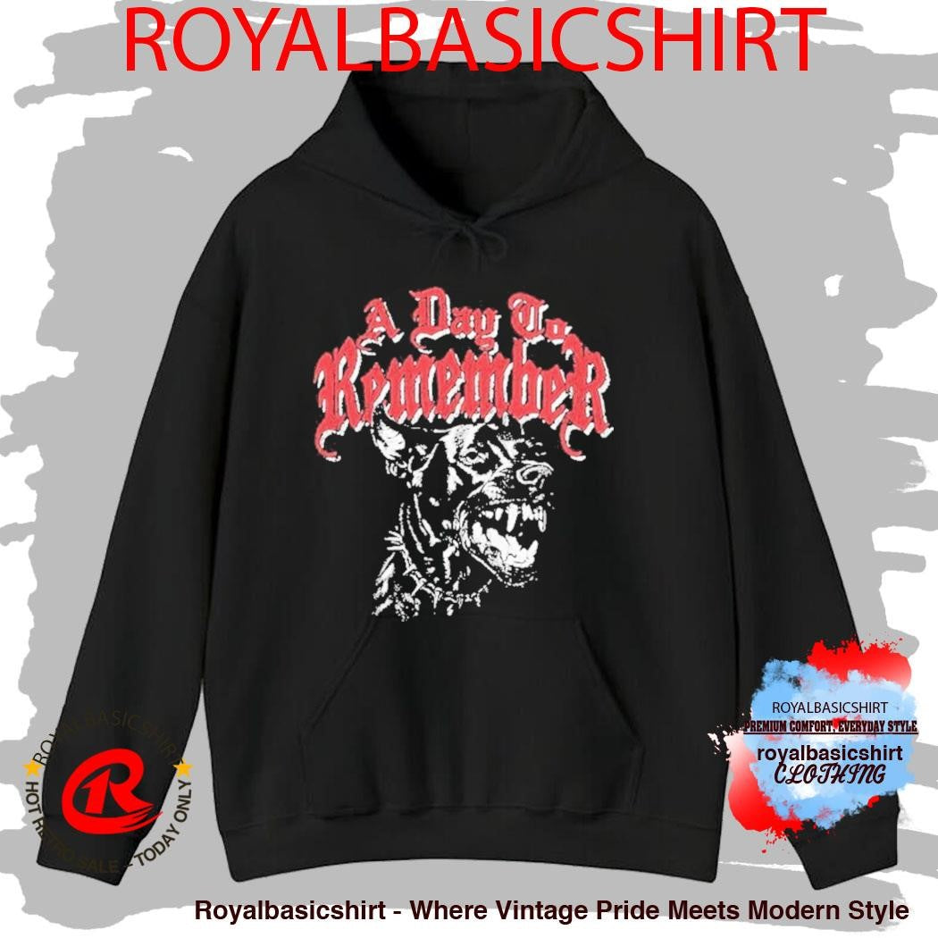 A Day To Remember Hound Kill Or Be Killed Do Shirt
