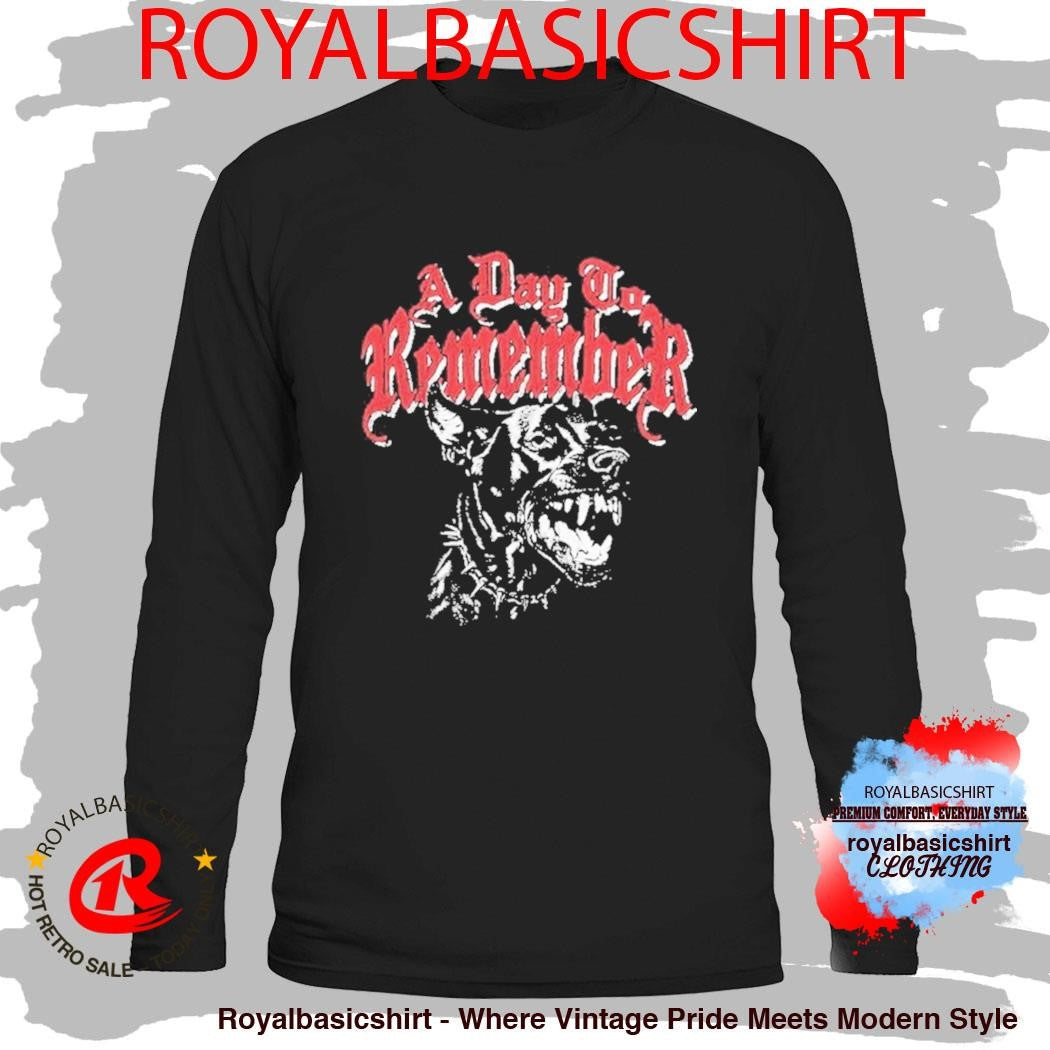 A Day To Remember Hound Kill Or Be Killed Do Shirt