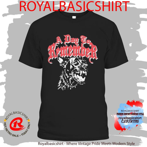 A Day To Remember Hound Kill Or Be Killed Do Shirt