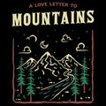 A Love Letter To The Mountains