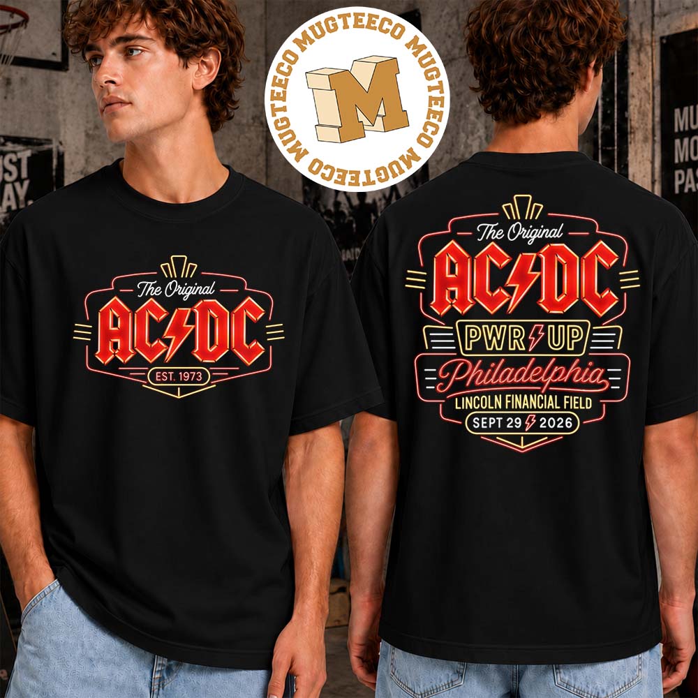 ACDC Pwr Up Tour Philadelphia PA 2026 Event Tee At Lincoln Financial Field On September 29 2026 Two Sided Unisex T-Shirt