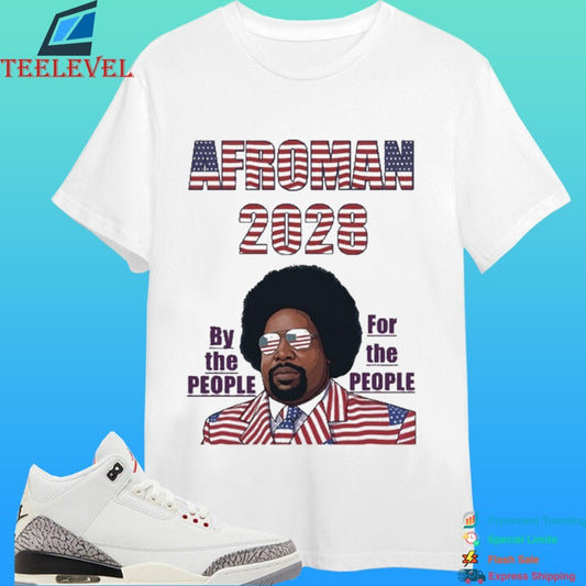 Afroman 2028 By The People For The People American Flag Shirt