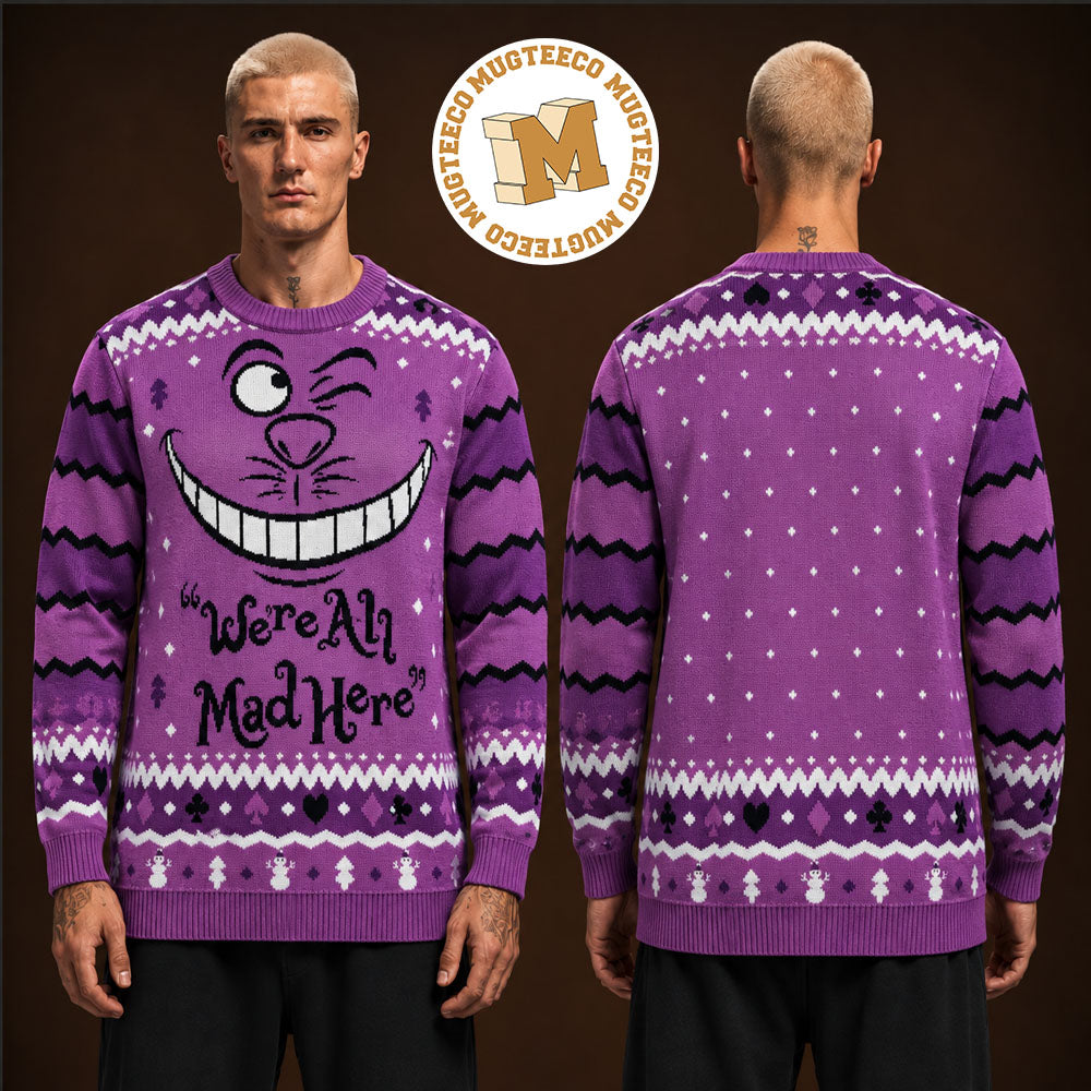 Alice In Wonderland Cheshire Cat We’re All Mad Here Christmas Jumper Ugly Christmas Sweater