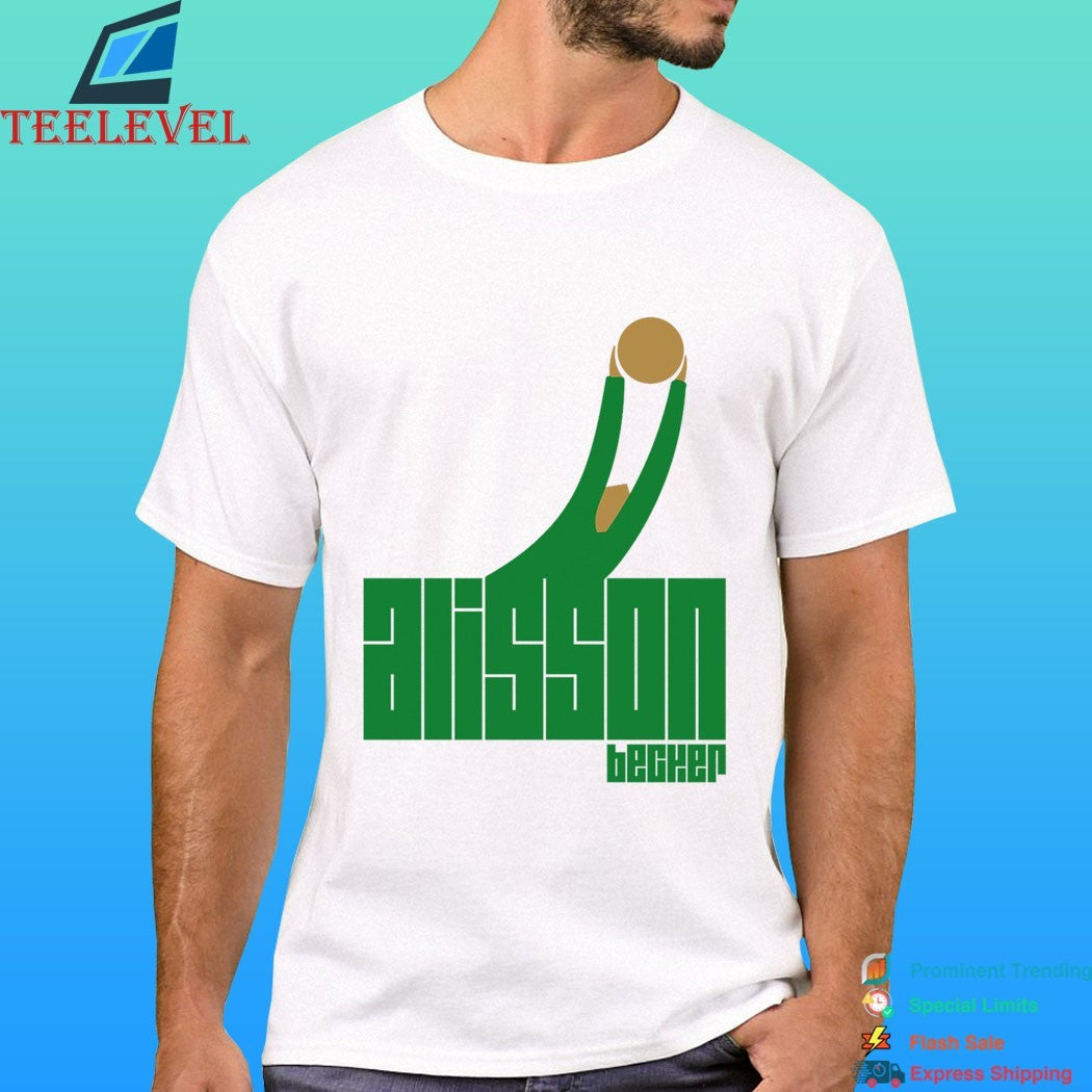 Alisson Alisson Alisson Liverpool Shirt