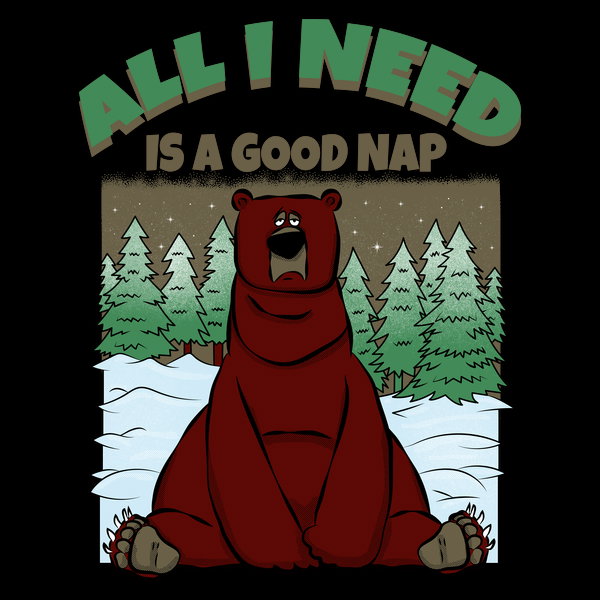 All I Need Is A Good Nap