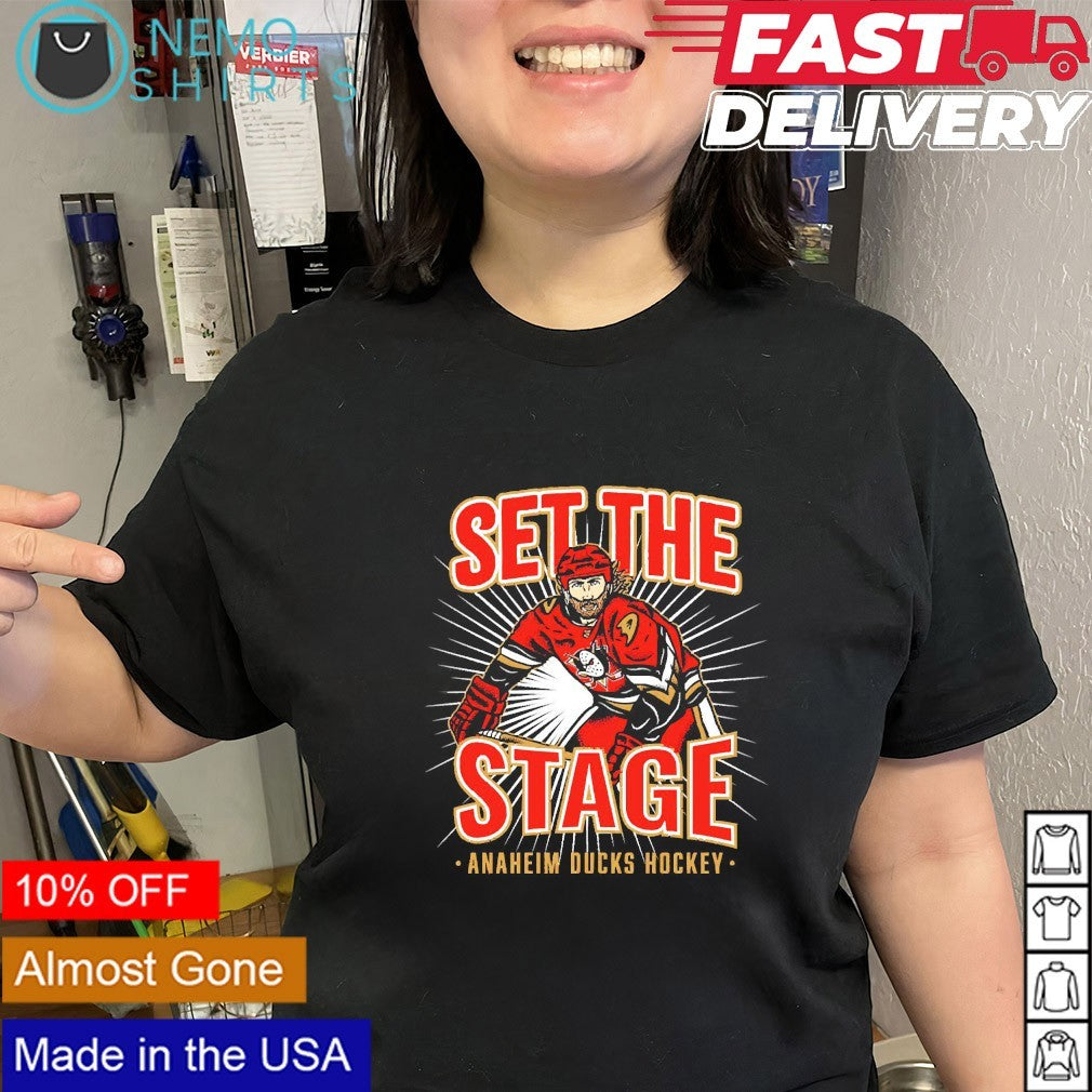 Anaheim Ducks hockey set the stage player shirt