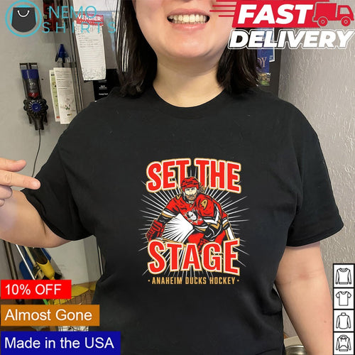Anaheim Ducks hockey set the stage player shirt