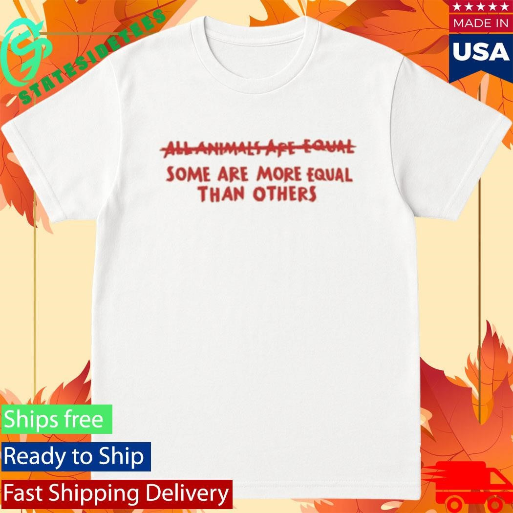 Animal Farm All Animals Are Equal T-Shirt
