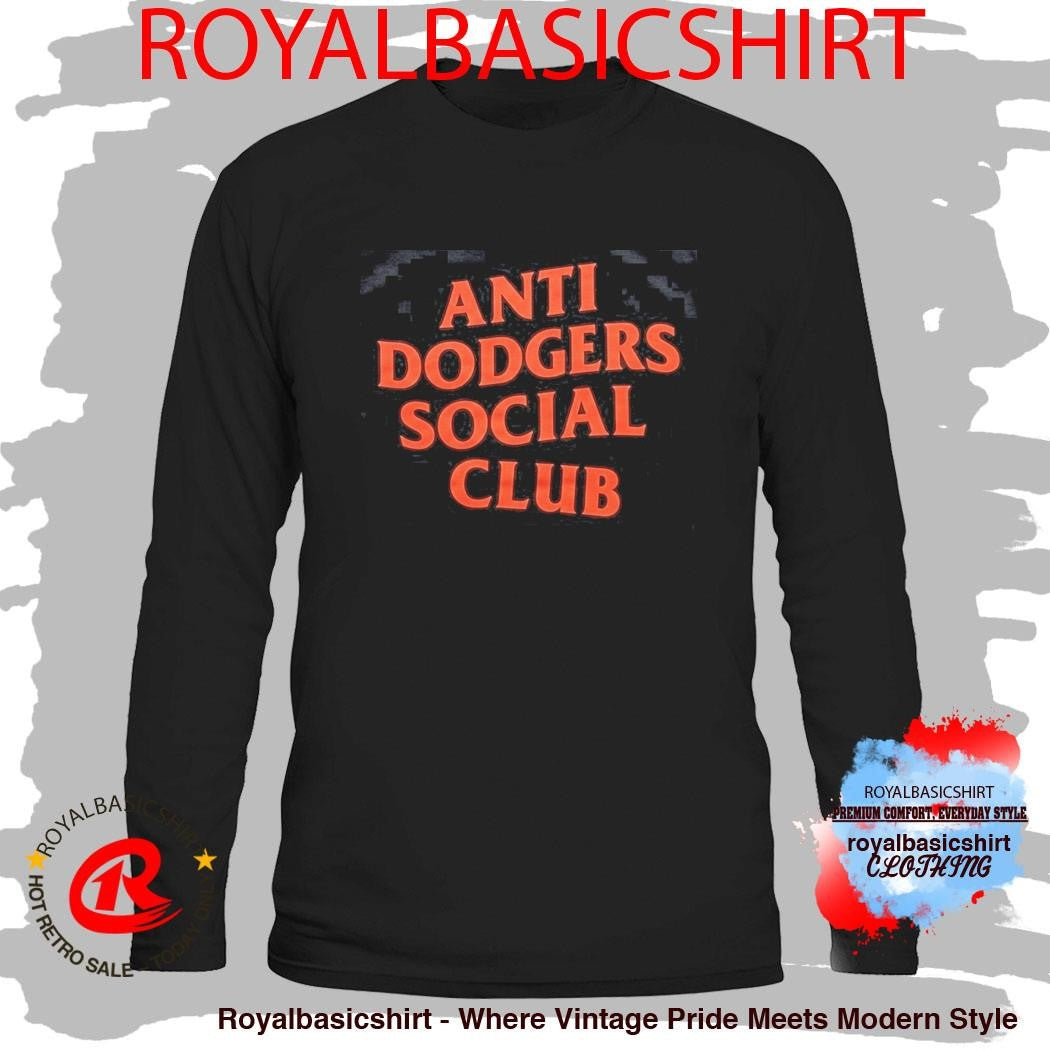 Anti Dodgers Social Club Shirt