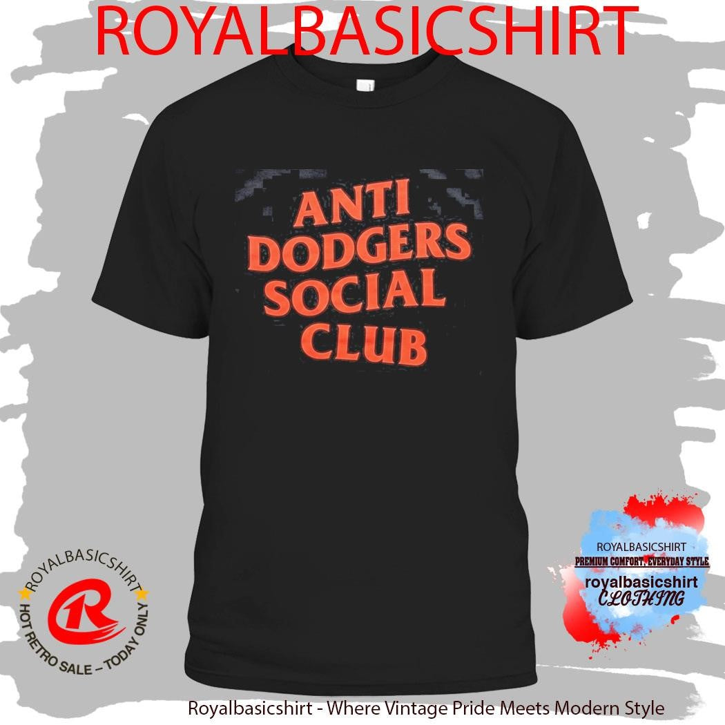 Anti Dodgers Social Club Shirt