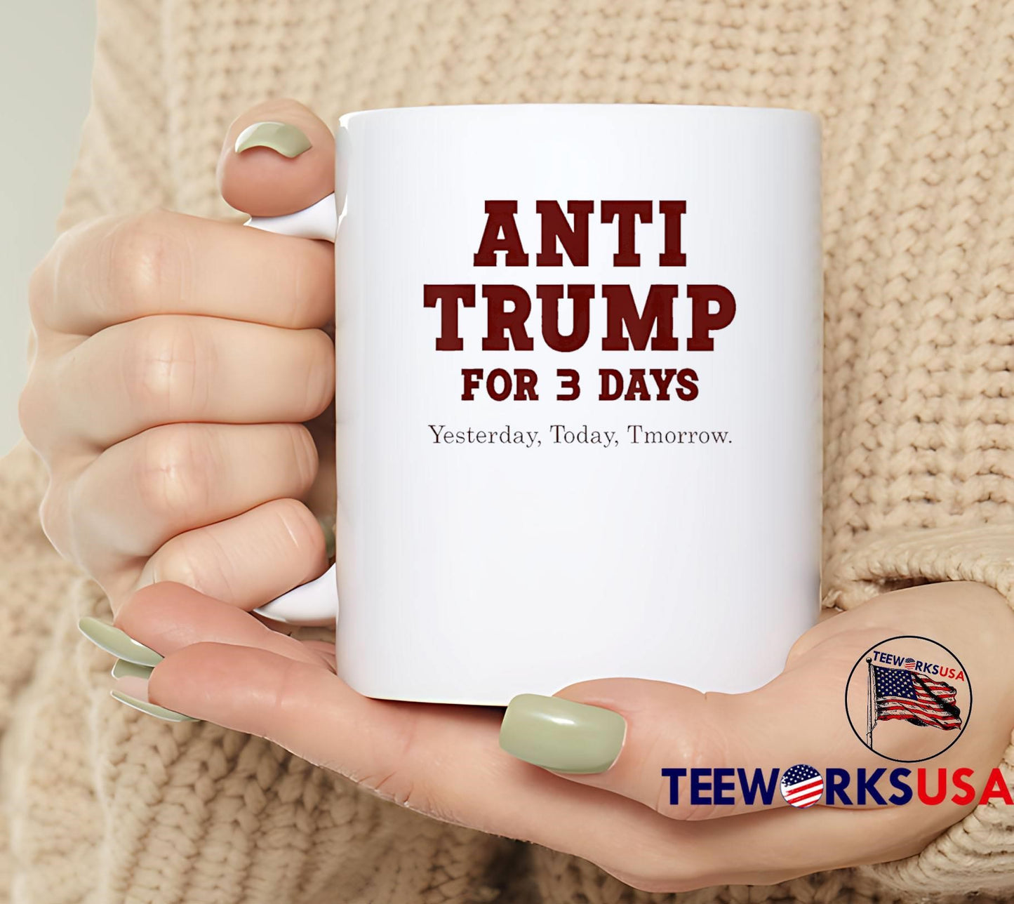 Anti Trump for Three Day Yesterday Today Tmorrow shirt