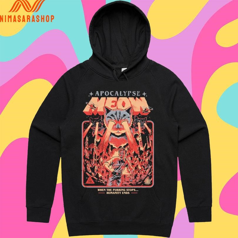 Apocalypse Meow When The Purring Stops Humanity Ends Shirts