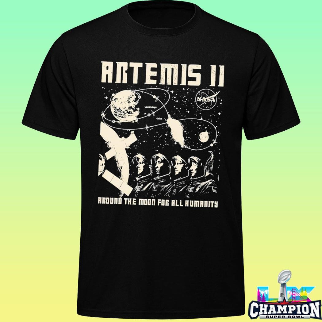 Artemis II Around The Moon For All Humanity Shirt