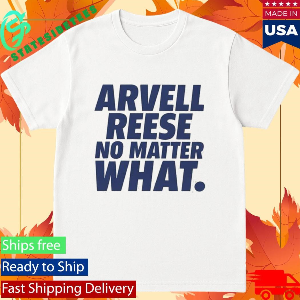 Arvell Reese New York Giants NY Giants No Matter What Shirt