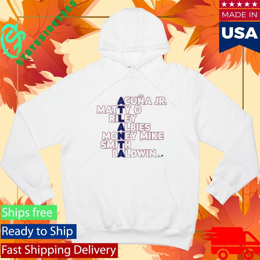Atlanta Names Acuna Jr Matt O’Riley Albies Money Mike Smith Baldwin Shirt