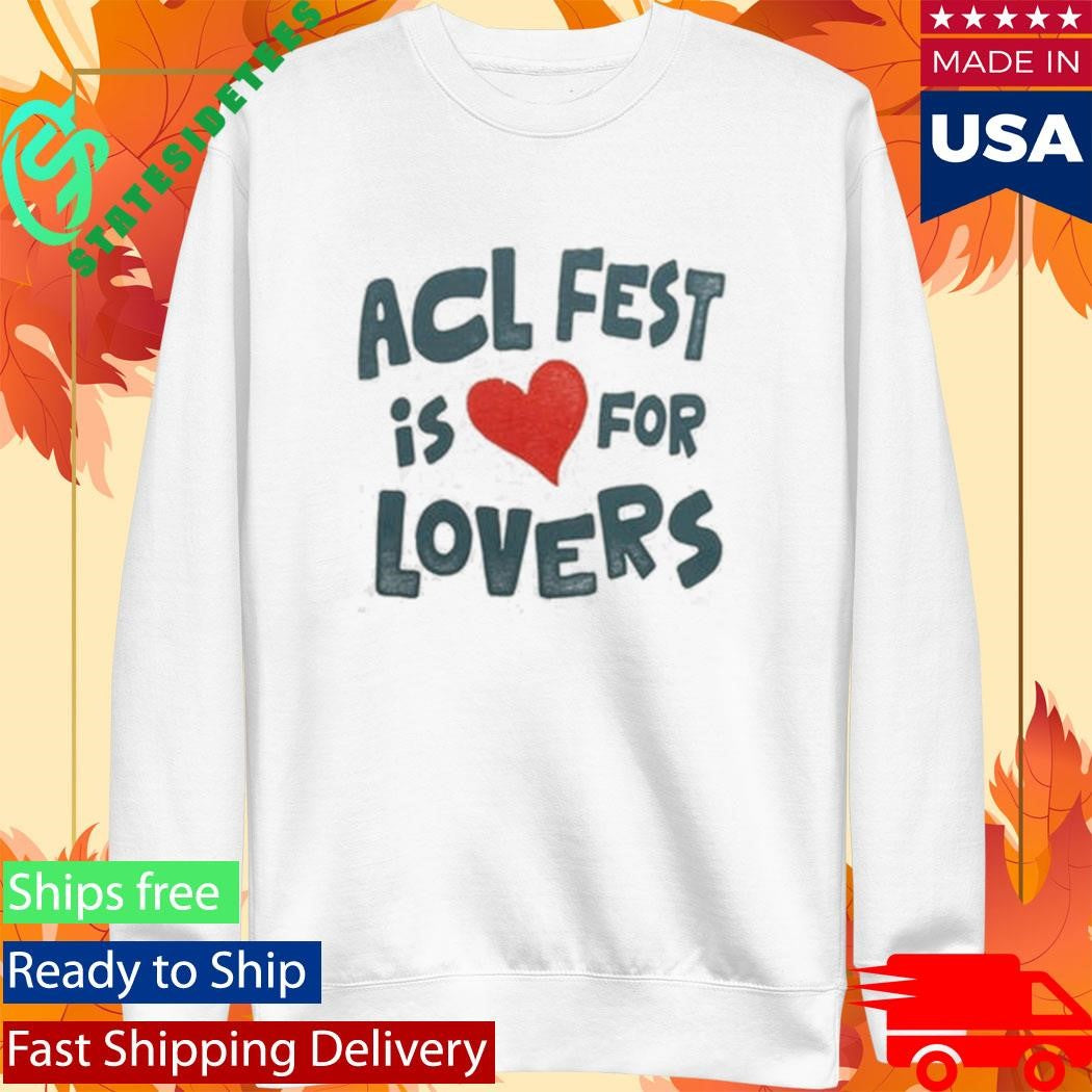 Austin City Limits ACL Music Festival 2026 Merch ACL Fest Is For Lovers Online Exclusive Shirt