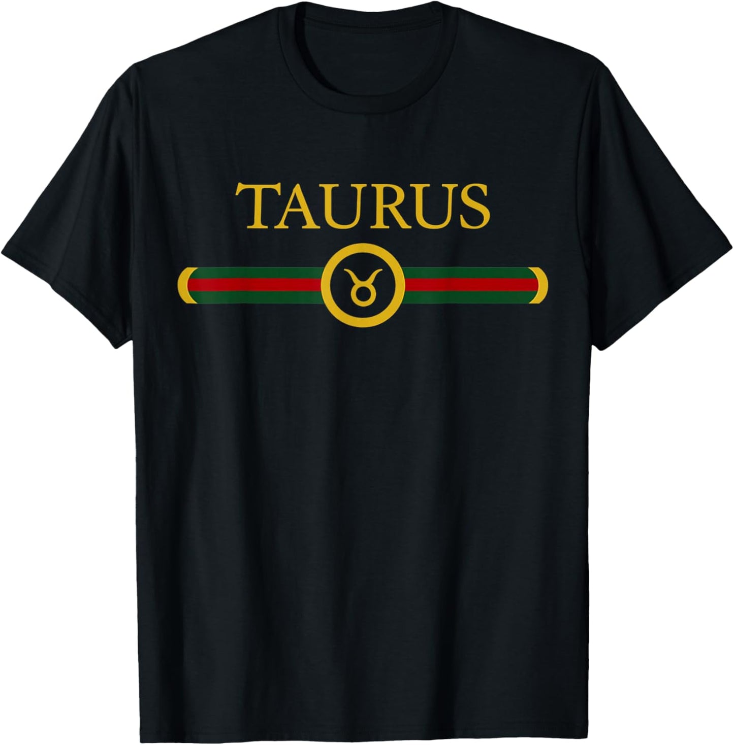 Taurus Zodiac May April Birthday Graphic Art Taurus Sign T-Shirt