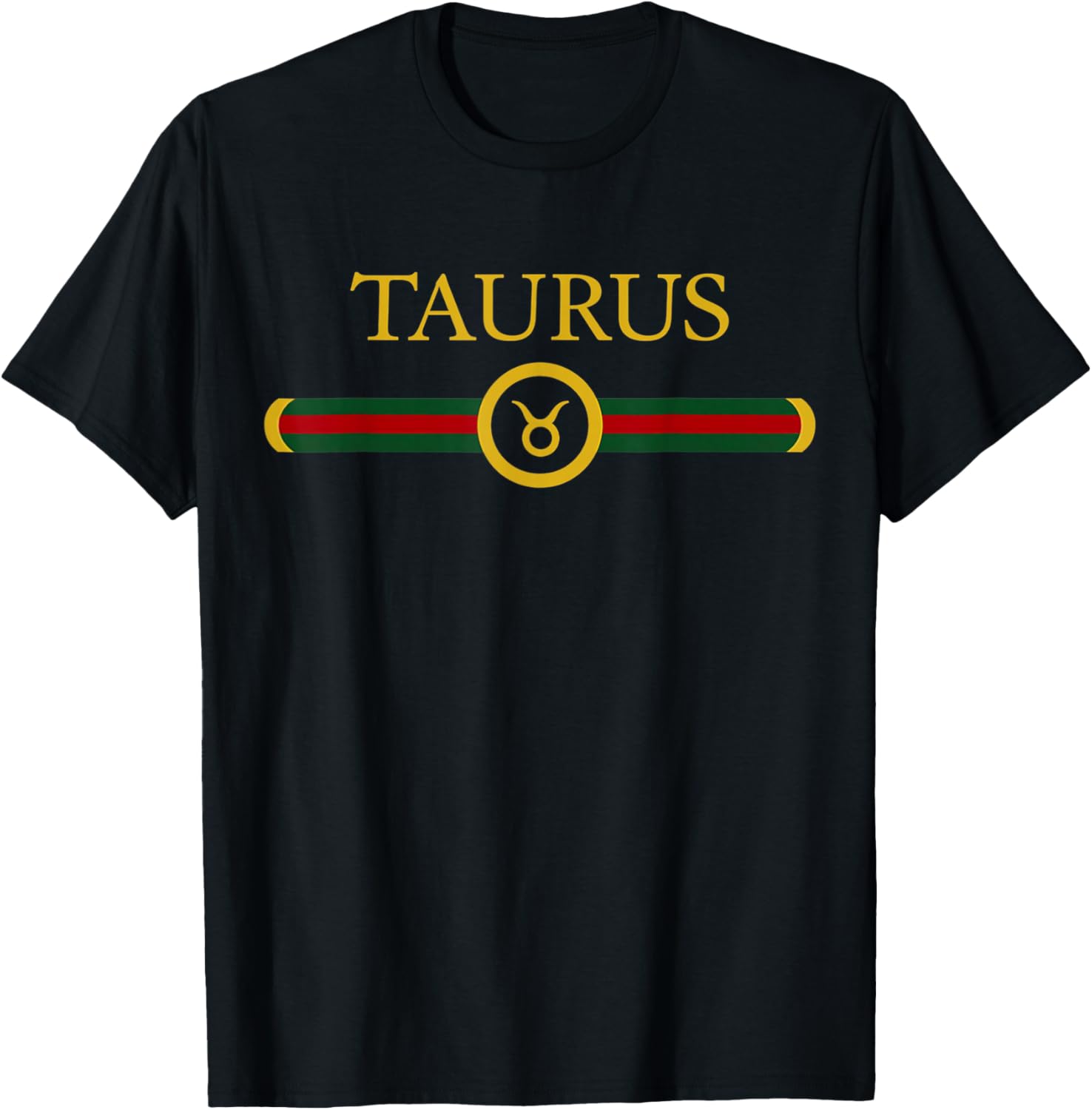 Taurus Zodiac May April Birthday Graphic Art Taurus Sign T-Shirt