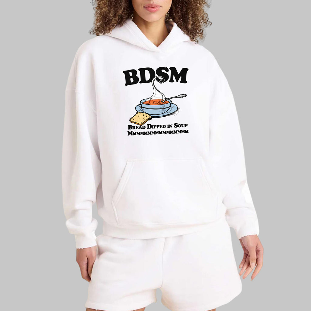 BDSM Bread Dipped In Soup Mmmmmmm Shirt