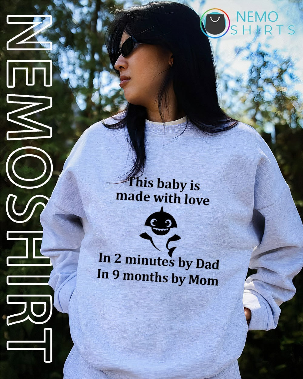 Baby Shark this baby is made with love in 2 minutes by dad in 9 months by mom shirt