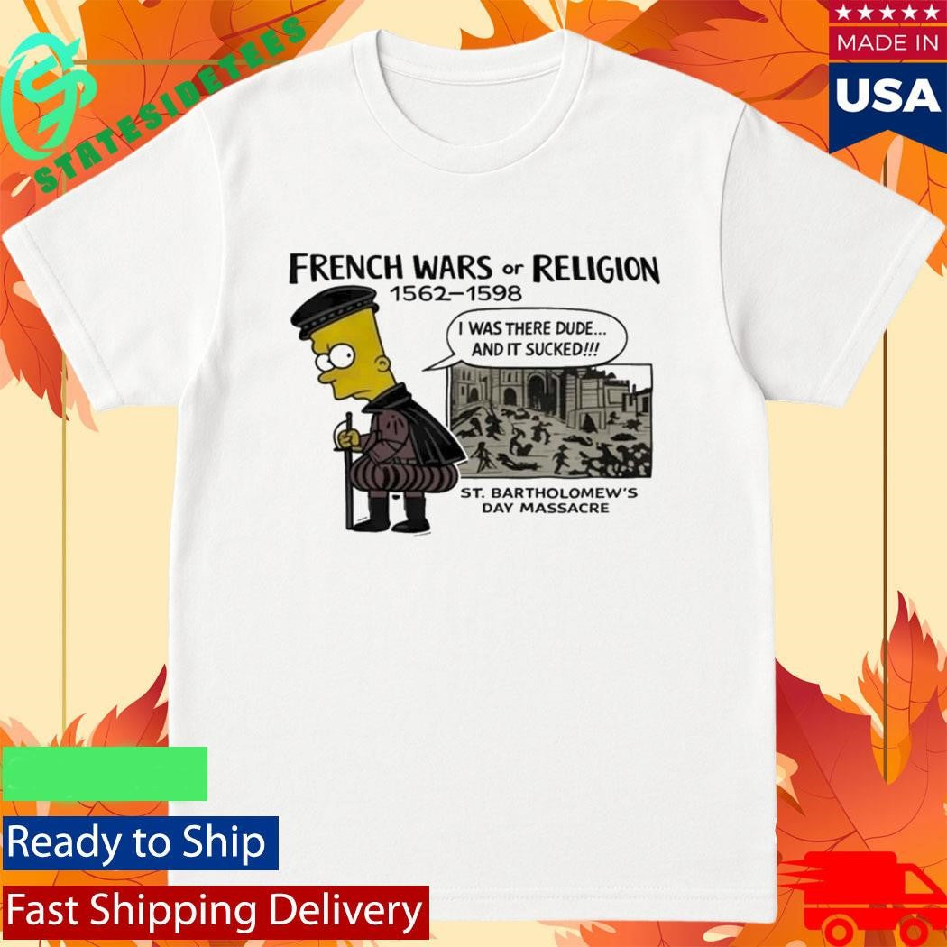 Bart Simpson French Wars of Religion 1562-1598 Shirt