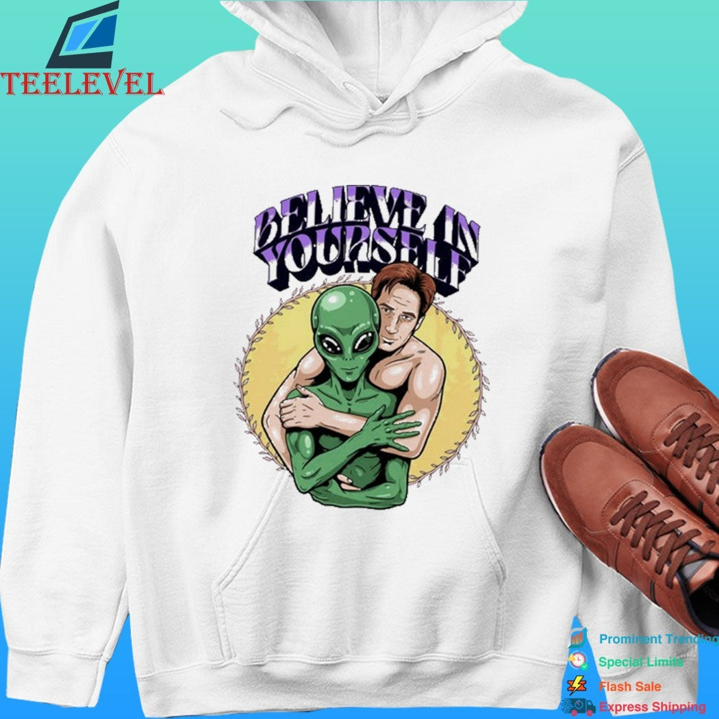 Believe In Yourself Alien 2026 Shirt