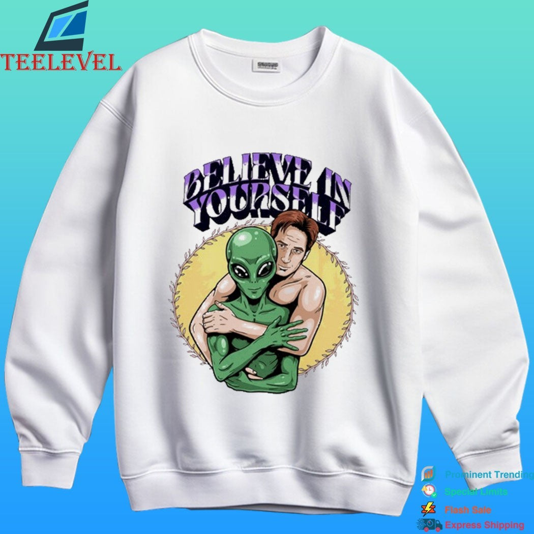 Believe In Yourself Alien 2026 Shirt