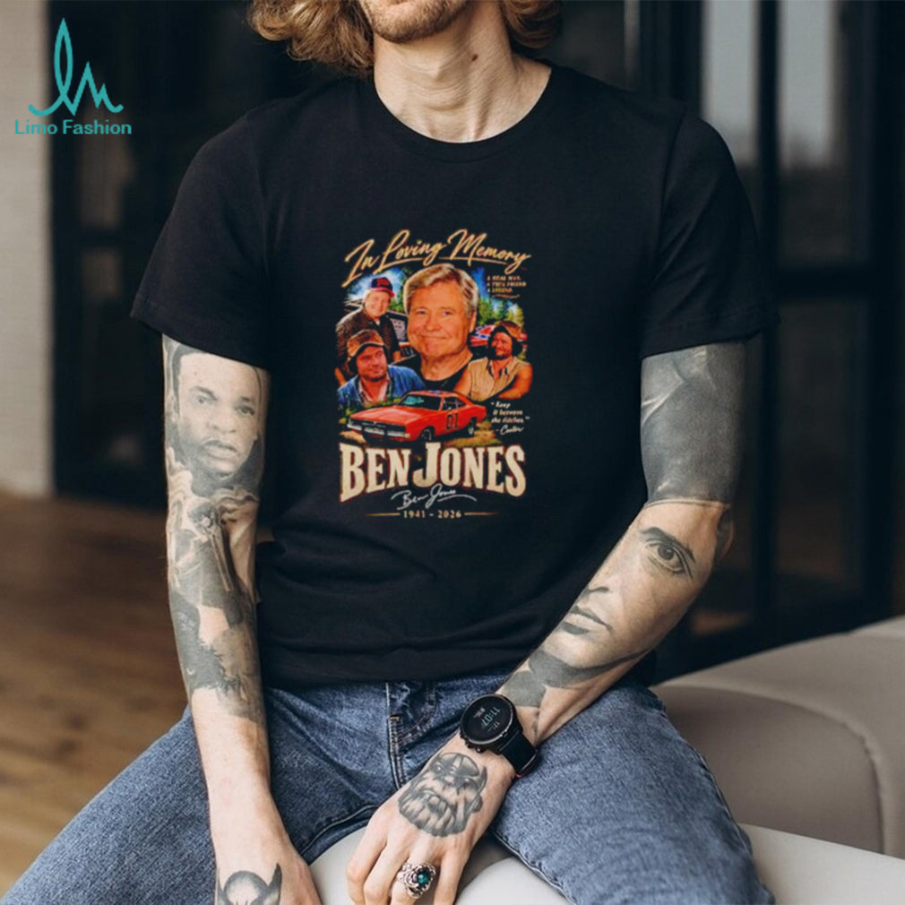 Ben Jones In Loving Memory 1941 2026 Memorial Tribute shirt