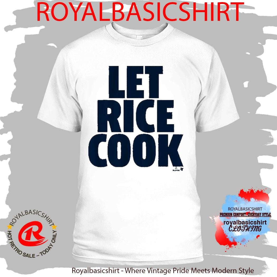 Ben Rice Let Rice Cook Shirt