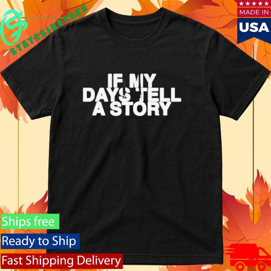 Bethel Music Center If My Days Tell A Story Shirt