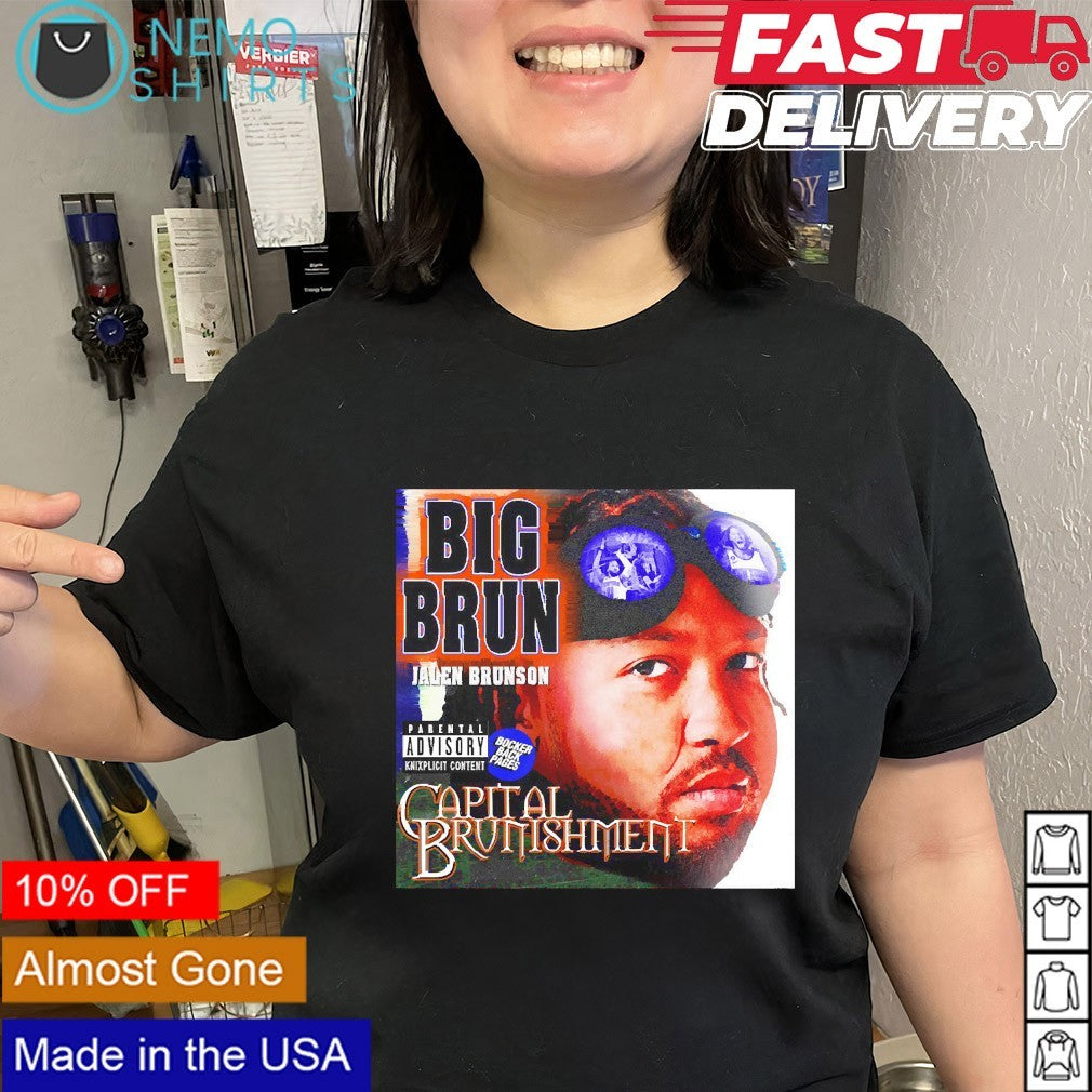 Big Brun Jalen Brunson NY Knicks capital brunishment shirt