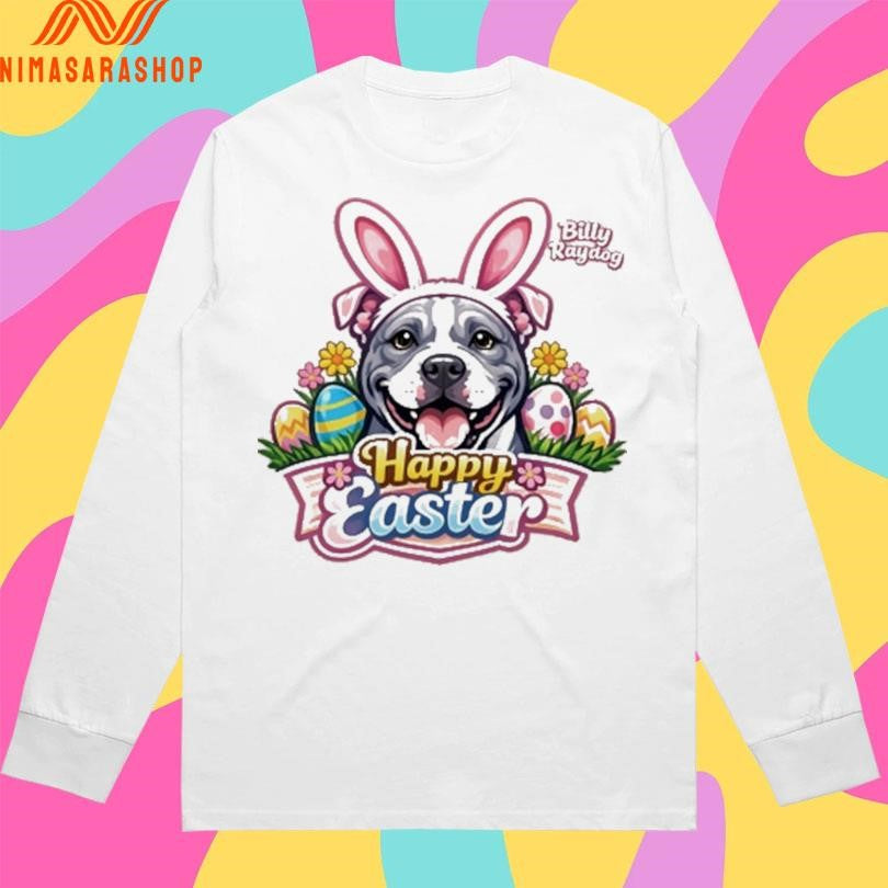 Billy Ray Dog Happy Easter Shirts