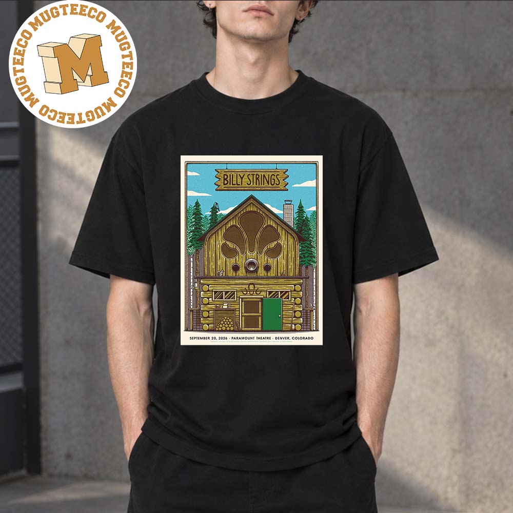 Billy Strings Denver Colorado 2026 Event Poster At Paramount Theatre On September 20 2026 Unisex T-Shirt