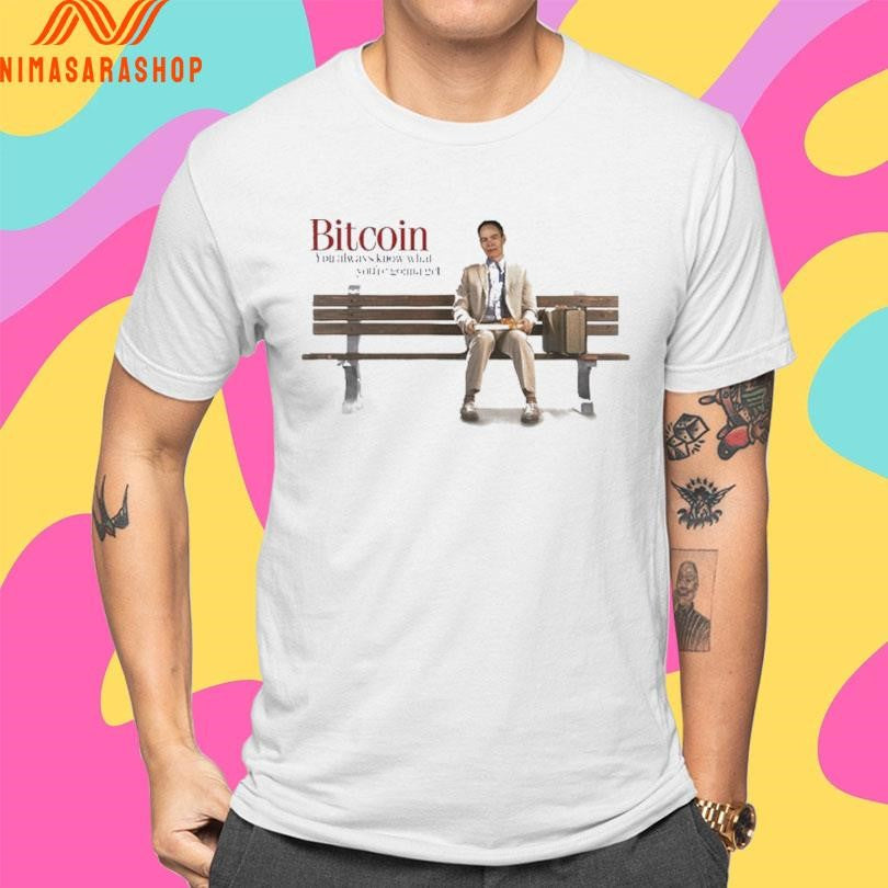 Bitcoin You Always Know What You’re Gonna Get Shirts
