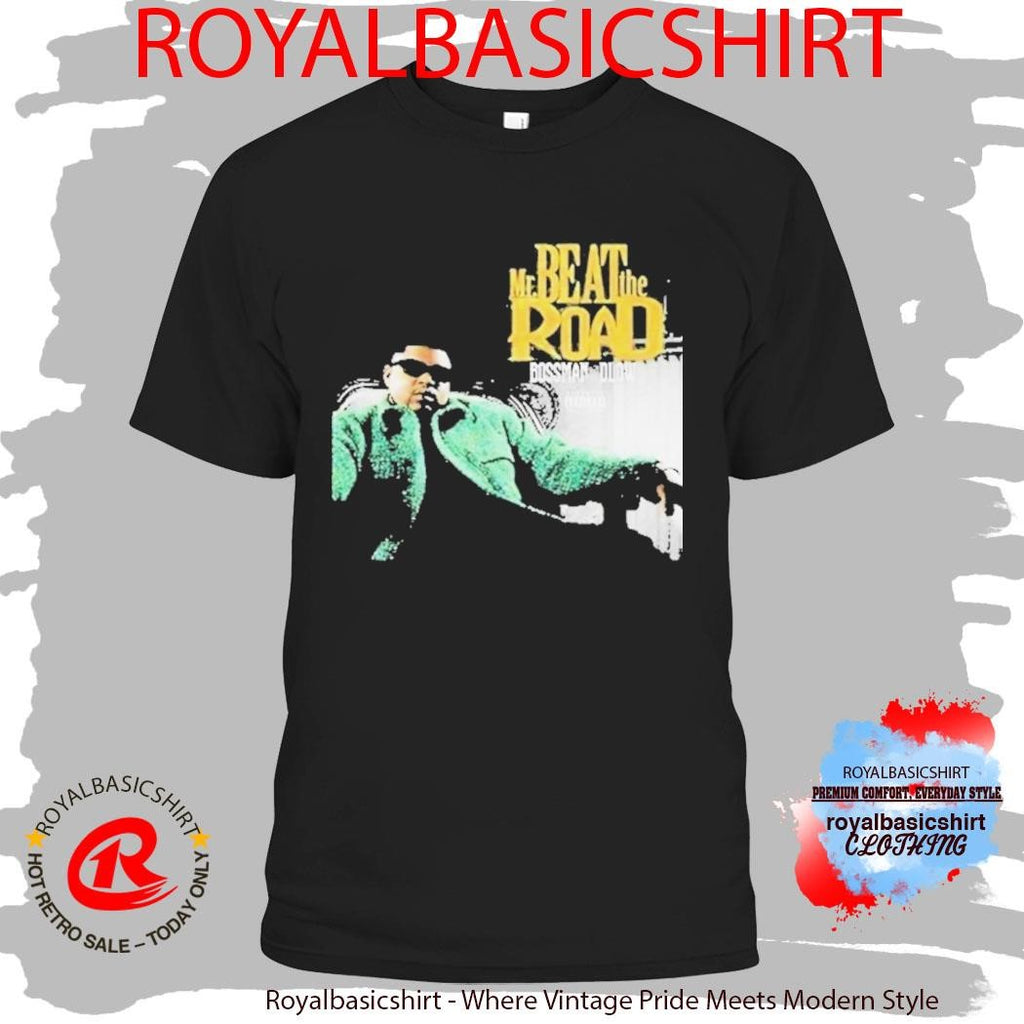BossMan Dlow Mr. Beat The Road Shirt