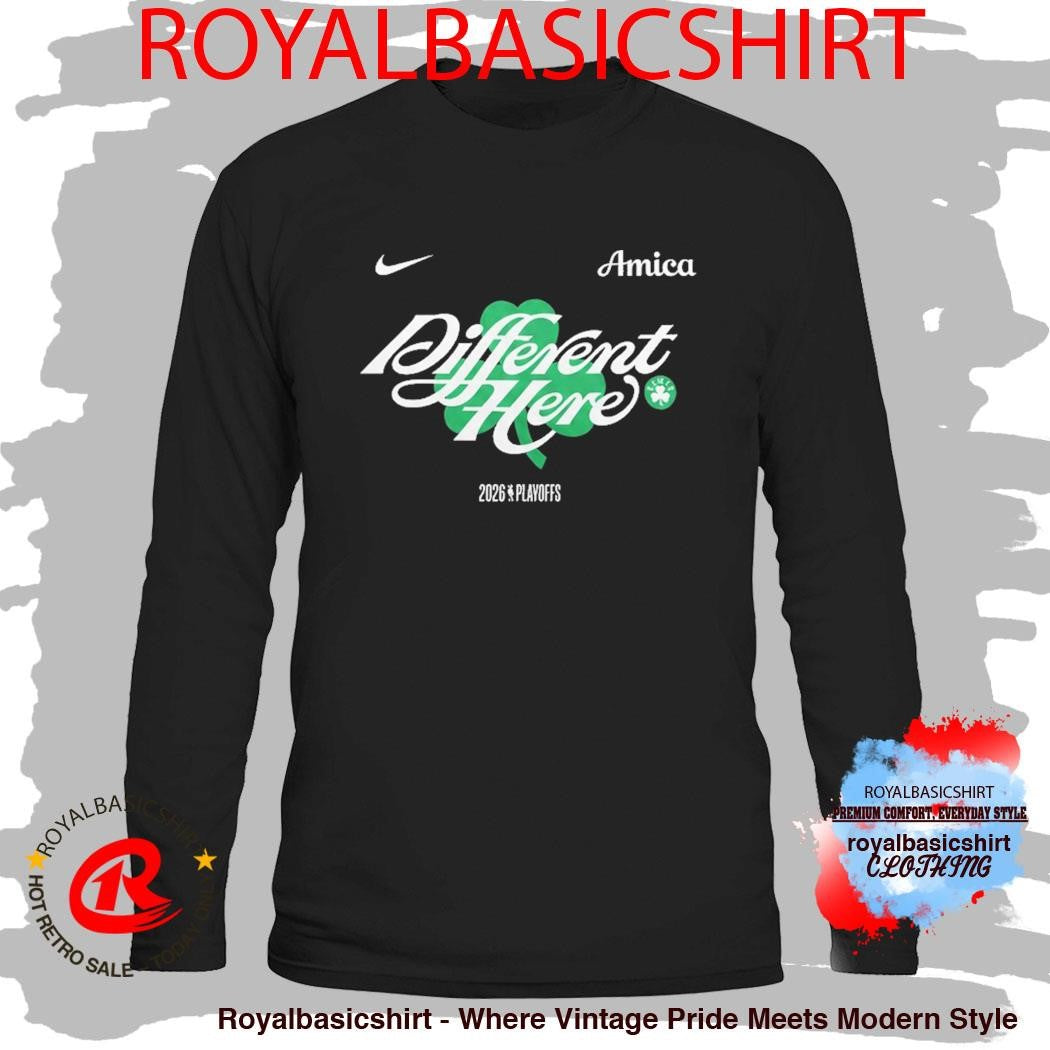 Boston Celtics 2026 Playoffs Different Here NBA All Shirt