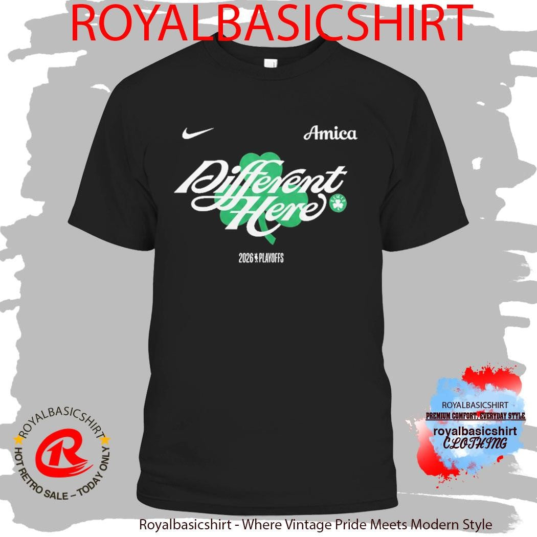 Boston Celtics 2026 Playoffs Different Here NBA All Shirt