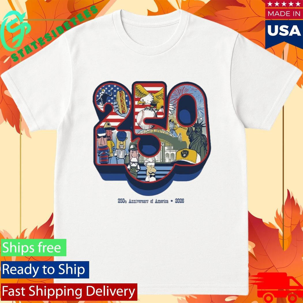 Brewers 250th Anniversary Of America 2026 Shirt