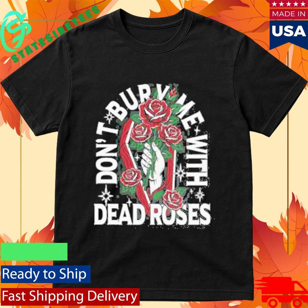 Broadside Dead Roses Shirt