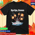 Bye Bye Drones USS Oscar Austin DDG 79 Shirt