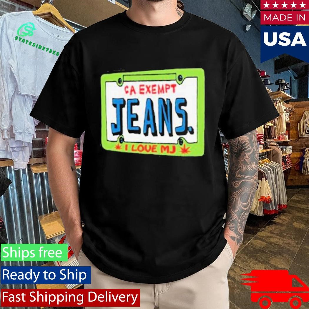 CA Exempt Jeans I Love Mj Car Plate Shirt