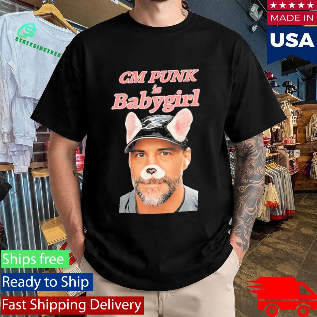 CM Punk Is Babygirl Roman Reigns Wear Shirt