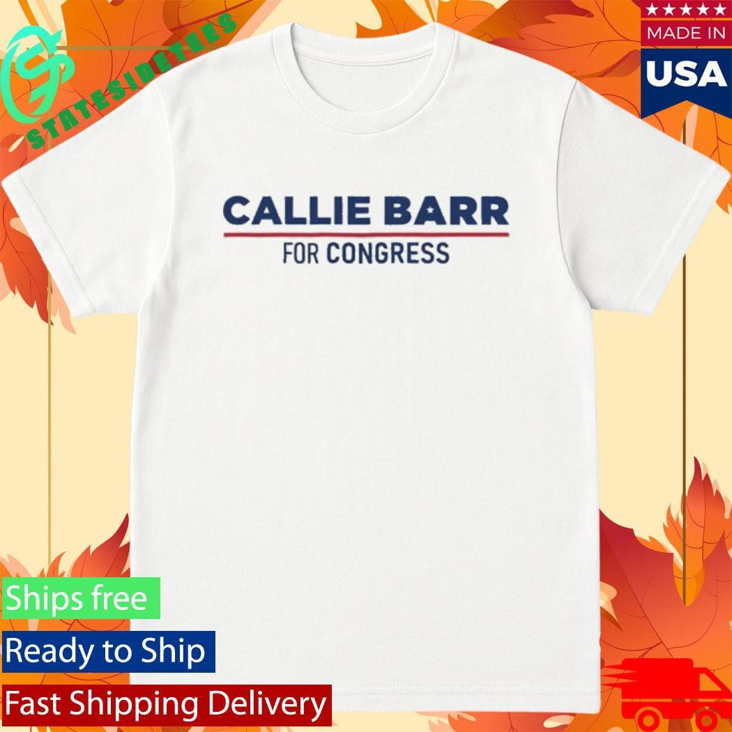 Callie Barr For Congress Women Shirt