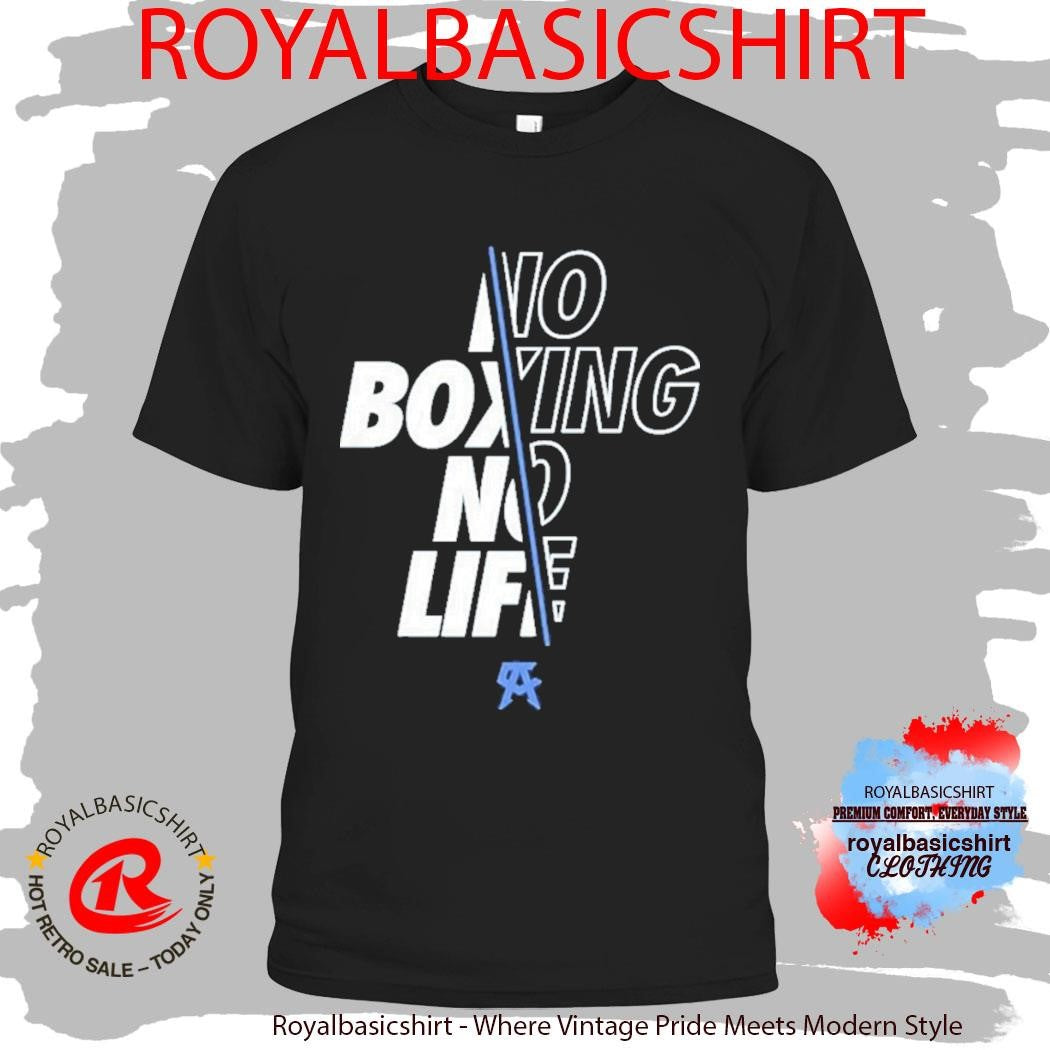 Canelo Alvarez No Boxing No Life Crossed Shirt