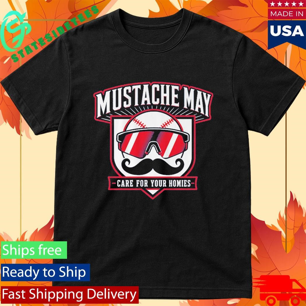 Care For Your Homies Mustache May 2026 Shirt