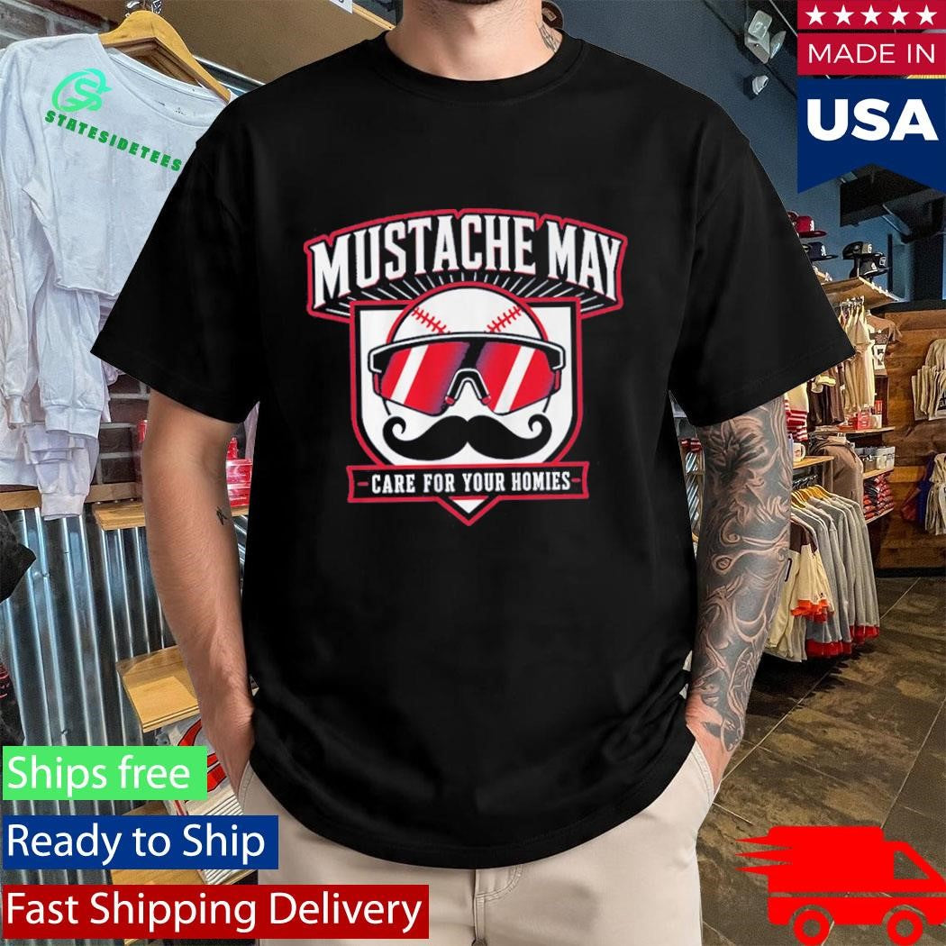 Care For Your Homies Mustache May 2026 Shirt