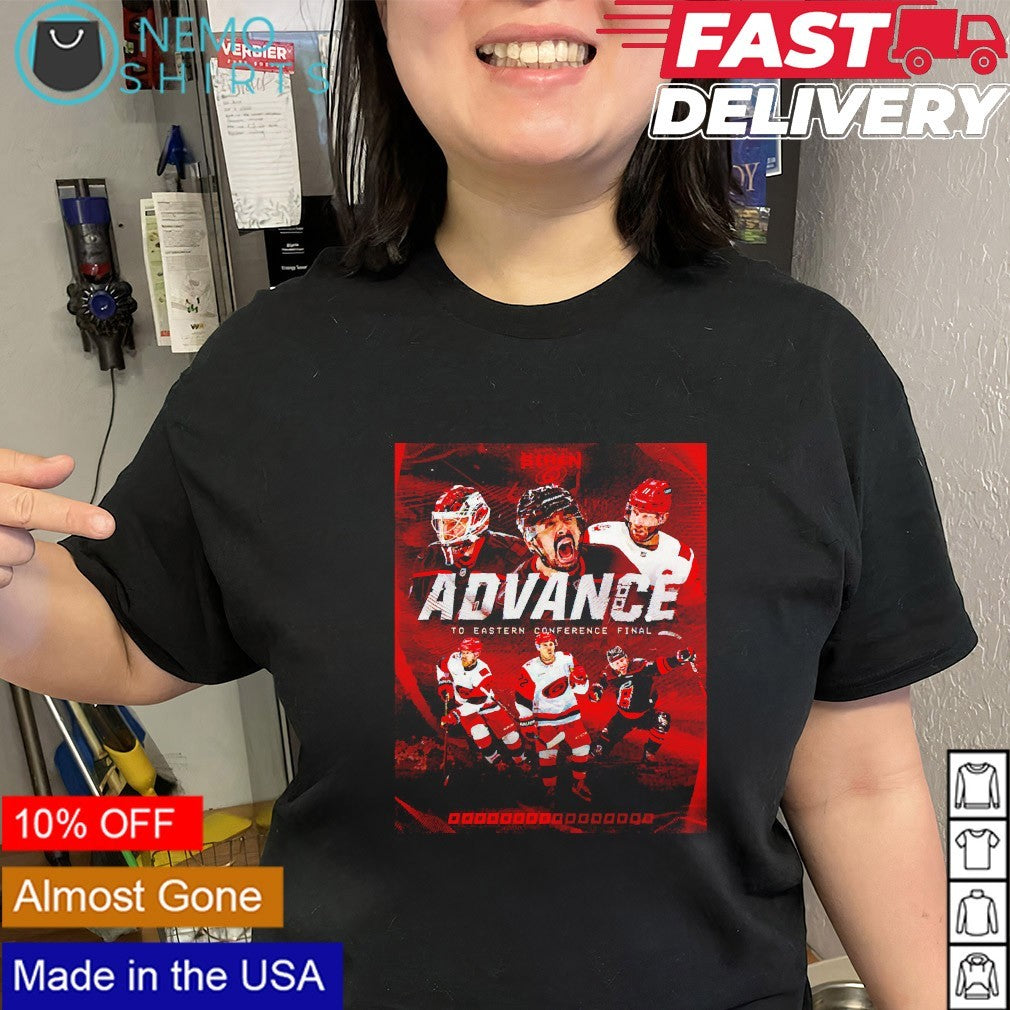 Carolina Hurricanes advance to Eastern Conference final shirt