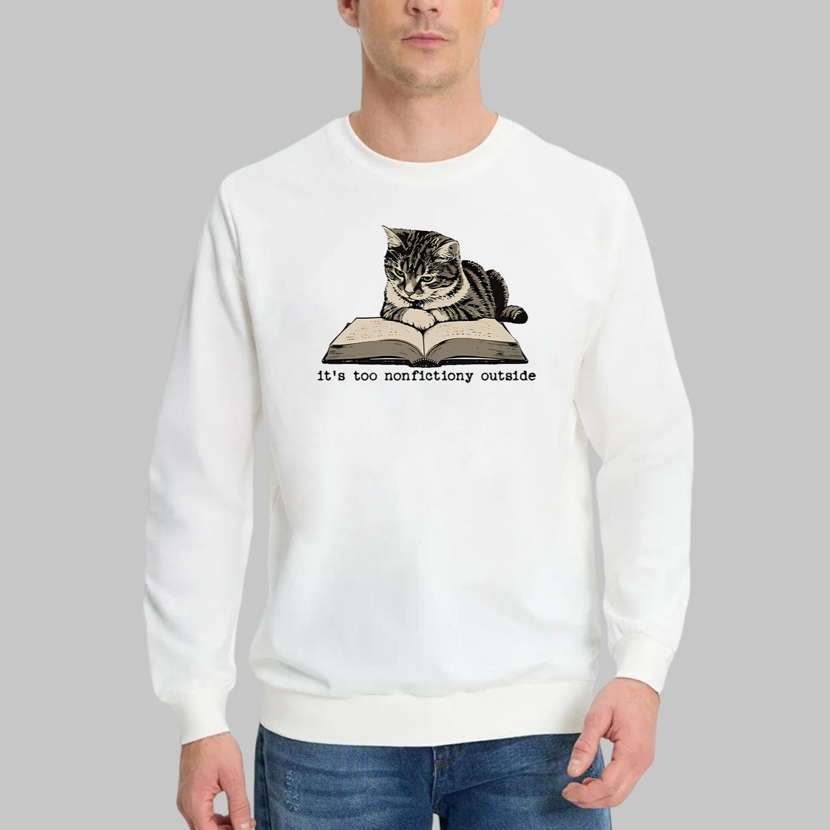 Cat It’s Too Nonfictiony Outside Shirt