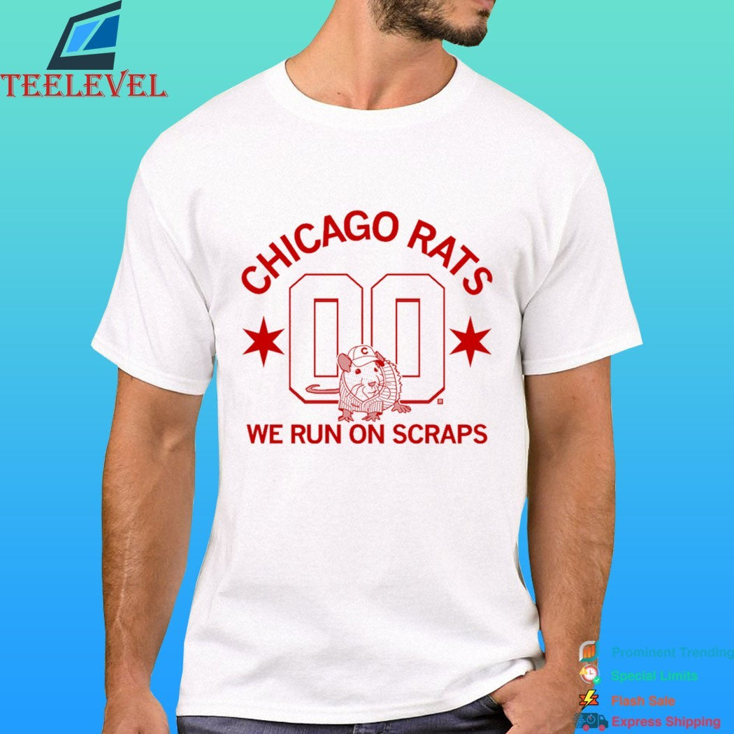 Chicago Rats We Run On Scraps Shirt